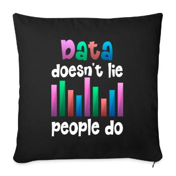 Data Or It Didn't Happen For Student - Sofa pillowcase 17,3'' x 17,3'' (45 x 45 cm) - black - Front
