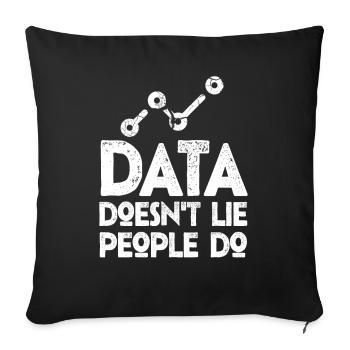 Data Or It Didn't Happen For Student - Sofa pillowcase 17,3'' x 17,3'' (45 x 45 cm) - black - Front