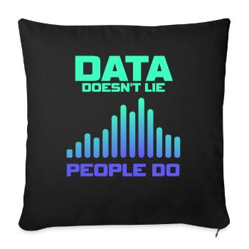 Data Or It Didn't Happen For Student - Sofa pillowcase 17,3'' x 17,3'' (45 x 45 cm) - black - Front
