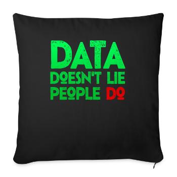 Data Or It Didn't Happen For Student - Sofa pillowcase 17,3'' x 17,3'' (45 x 45 cm) - black - Front