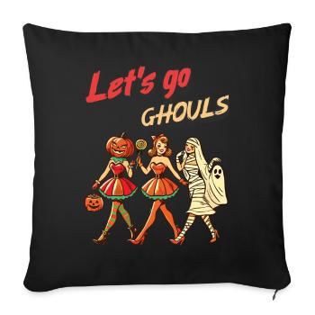 Funny Halloween Girl Let's Go Ghouls - Sofa pillowcase 17,3'' x 17,3'' (45 x 45 cm) - black - Front