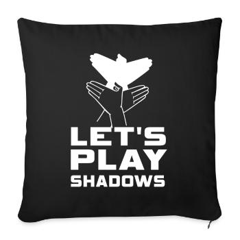 Let's Play Shadows Shadow Puppetry - Sofa pillowcase 17,3'' x 17,3'' (45 x 45 cm) - black - Front