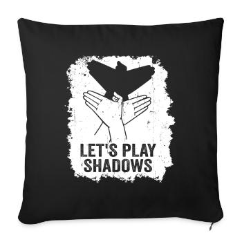 Let's Play Shadows Shadow Puppetry - Sofa pillowcase 17,3'' x 17,3'' (45 x 45 cm) - black - Front