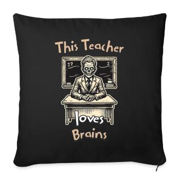 Funny zombie teacher loves brains - Sofa pillowcase 17,3'' x 17,3'' (45 x 45 cm) - black - Front