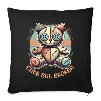 Mentaler Psychopath Süß Aber Zerbrochen Katze - Sofakissenbezug 45 x 45 cm - Schwarz - Vorne