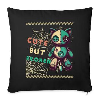 Mentaler Psychopath Süß Aber Kaputt Design - Sofakissenbezug 45 x 45 cm - Schwarz - Vorne