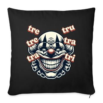 Creepy Clown With tre-tre-tra-tru Internet Meme - Sofa pillowcase 17,3'' x 17,3'' (45 x 45 cm) - black - Front