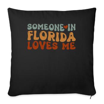 Someone In Florida Loves Me - Sofa pillowcase 17,3'' x 17,3'' (45 x 45 cm) - black - Front
