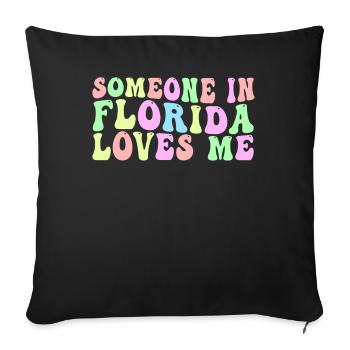 Someone In Florida Loves Me - Sofa pillowcase 17,3'' x 17,3'' (45 x 45 cm) - black - Front