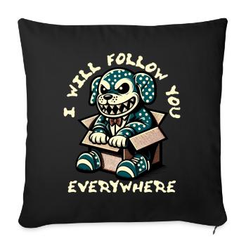 Naughty Dog In The Box Will Follow Everywhere - Sofa pillowcase 17,3'' x 17,3'' (45 x 45 cm) - black - Front