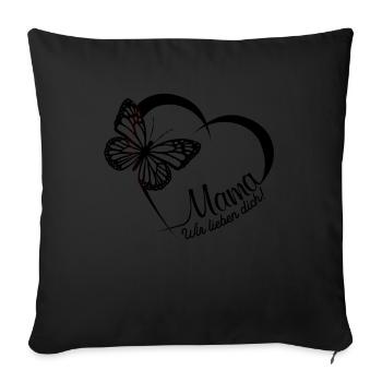 Mom, we love you! Heart and Butterfly - Sofa pillowcase 17,3'' x 17,3'' (45 x 45 cm) - black - Front