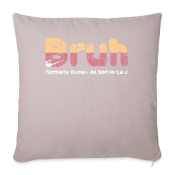 Retro Bruh Früher als Schwiegersohn bekannt - Sofakissenbezug 45 x 45 cm - helles Taupe - Vorne