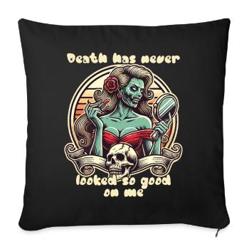 La mort n’a jamais été aussi belle sur moi - Housse de coussin décorative 45 x 45 cm - noir - Devant