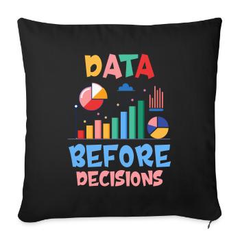 Data Or It Didn't Happen For Student - Sofa pillowcase 17,3'' x 17,3'' (45 x 45 cm) - black - Front