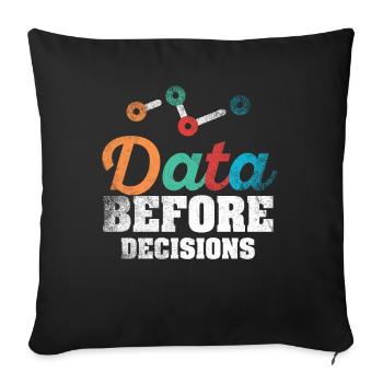 Data Or It Didn't Happen For Student - Sofa pillowcase 17,3'' x 17,3'' (45 x 45 cm) - black - Front