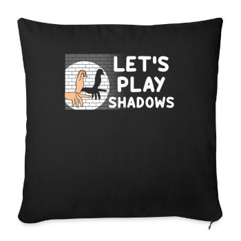Playing With Light And Darkness Shadow - Sofa pillowcase 17,3'' x 17,3'' (45 x 45 cm) - black - Front