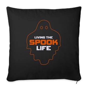 Living The Spook Life Ghost Bait - Sofa pillowcase 17,3'' x 17,3'' (45 x 45 cm) - black - Front