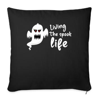Living The Spook Life Ghost Bait - Sofa pillowcase 17,3'' x 17,3'' (45 x 45 cm) - black - Front