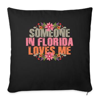 Someone In Florida Loves Me - Sofa pillowcase 17,3'' x 17,3'' (45 x 45 cm) - black - Front