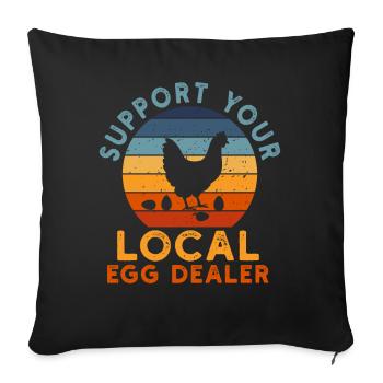 Local Egg Dealer Chicken Owner Farmer - Sofa pillowcase 17,3'' x 17,3'' (45 x 45 cm) - black - Front