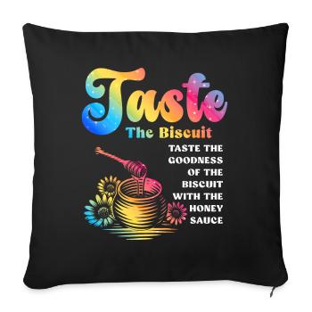 Taste The Biscuit Taste The Goodness - Sofa pillowcase 17,3'' x 17,3'' (45 x 45 cm) - black - Front