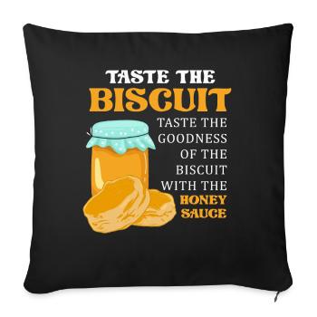Taste The Biscuit Taste The Goodness - Sofa pillowcase 17,3'' x 17,3'' (45 x 45 cm) - black - Front