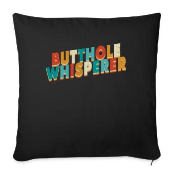 Butthole Whisperer - Sofa pillowcase 17,3'' x 17,3'' (45 x 45 cm) - black - Front