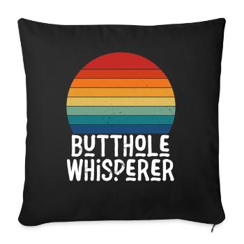 Butthole Whisperer - Sofa pillowcase 17,3'' x 17,3'' (45 x 45 cm) - black - Front