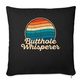 Butthole Whisperer - Sofa pillowcase 17,3'' x 17,3'' (45 x 45 cm) - black - Front