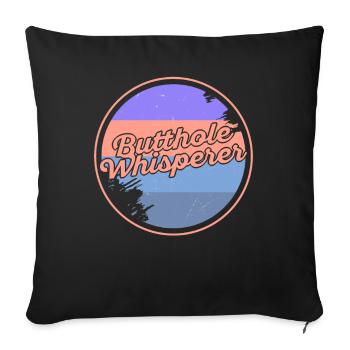 Butthole Whisperer - Sofa pillowcase 17,3'' x 17,3'' (45 x 45 cm) - black - Front