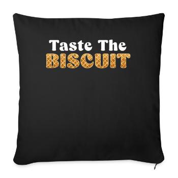 Taste The Biscuit Taste The Goodness - Sofa pillowcase 17,3'' x 17,3'' (45 x 45 cm) - black - Front