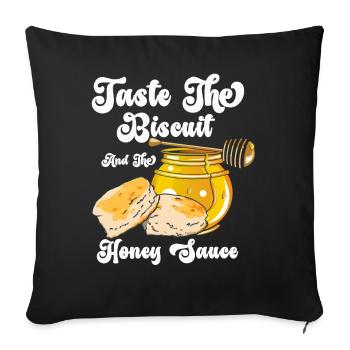 Taste The Biscuit Taste The Goodness - Sofa pillowcase 17,3'' x 17,3'' (45 x 45 cm) - black - Front