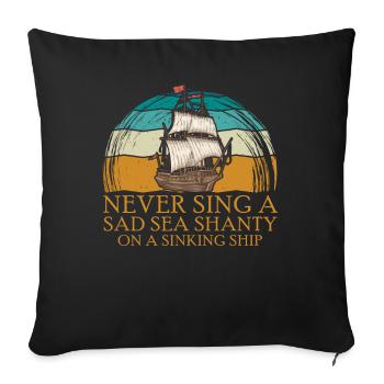 Sailor Meme Pirate Ship Ocean Sailing - Sofa pillowcase 17,3'' x 17,3'' (45 x 45 cm) - black - Front