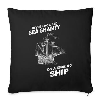 Sailor Meme Pirate Ship Ocean Sailing - Sofa pillowcase 17,3'' x 17,3'' (45 x 45 cm) - black - Front