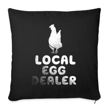 Local Egg Dealer Chicken Owner Farmer - Sofa pillowcase 17,3'' x 17,3'' (45 x 45 cm) - black - Front