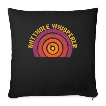 Butthole Whisperer - Sofa pillowcase 17,3'' x 17,3'' (45 x 45 cm) - black - Front