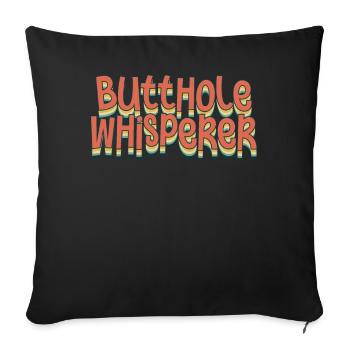 Butthole Whisperer - Sofa pillowcase 17,3'' x 17,3'' (45 x 45 cm) - black - Front