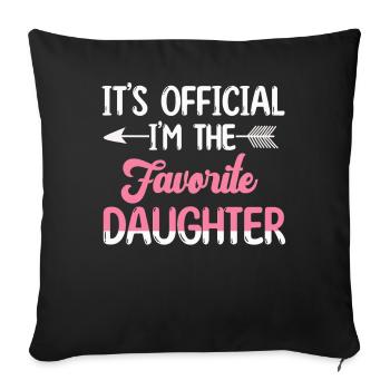 C’est officiel Je suis la fille préférée - Housse de coussin décorative 45 x 45 cm - noir - Devant