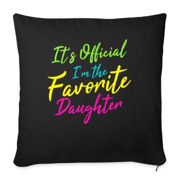 C’est officiel Je suis la fille préférée - Housse de coussin décorative 45 x 45 cm - noir - Devant