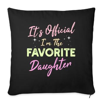 C’est officiel Je suis la fille préférée - Housse de coussin décorative 45 x 45 cm - noir - Devant