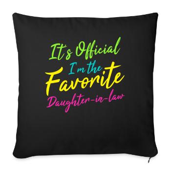 Je suis la belle-fille préférée - Housse de coussin décorative 45 x 45 cm - noir - Devant