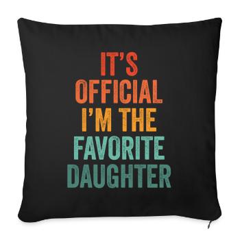 C’est officiel Je suis la fille préférée - Housse de coussin décorative 45 x 45 cm - noir - Devant