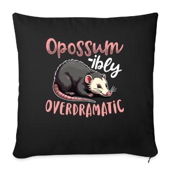 Opossum-ibly Overdramatic Funny Possum Word Game - Sofa pillowcase 17,3'' x 17,3'' (45 x 45 cm) - black - Front