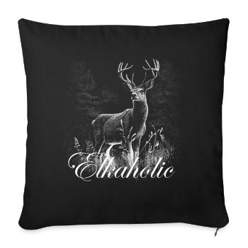 Elk Hunting Elkaholic Hunters - Sofa pillowcase 17,3'' x 17,3'' (45 x 45 cm) - black - Front