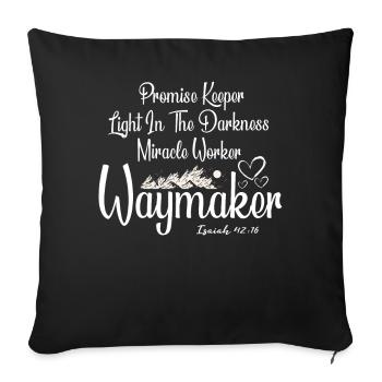 Waymaker Promise Keeper Miracle Worker - Sofa pillowcase 17,3'' x 17,3'' (45 x 45 cm) - black - Front