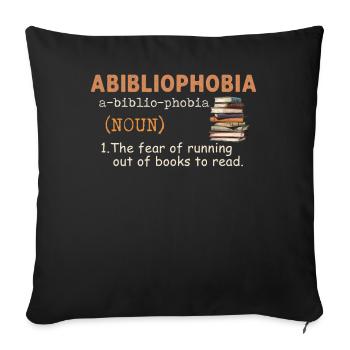 Abibliophobia Bookworm Reading Books - Sofa pillowcase 17,3'' x 17,3'' (45 x 45 cm) - black - Front