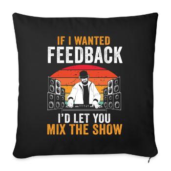 Si je voulais un ingénieur du son en retour - Housse de coussin décorative 45 x 45 cm - noir - Devant