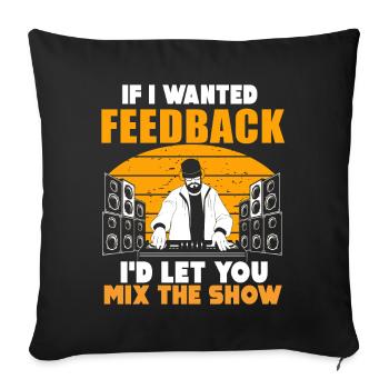 Si je voulais un ingénieur du son en retour - Housse de coussin décorative 45 x 45 cm - noir - Devant