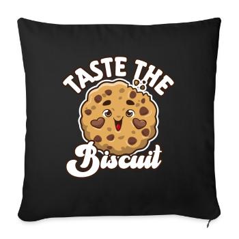 Taste The Biscuit Taste The Goodness - Sofa pillowcase 17,3'' x 17,3'' (45 x 45 cm) - black - Front