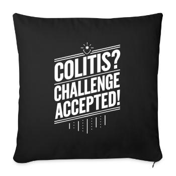 Colite? Défi accepté ! – Motiver les MICI D - Housse de coussin décorative 45 x 45 cm - noir - Devant